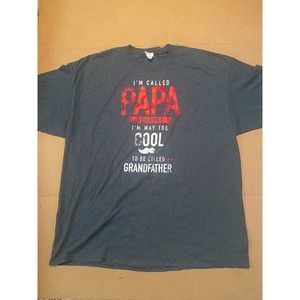Grandfather T SHIRT M; I'm called Papa Because I’m Way Too Cool To Be Called ...